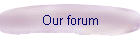 Our forum