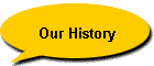 Our History