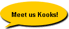 Meet us Kooks!